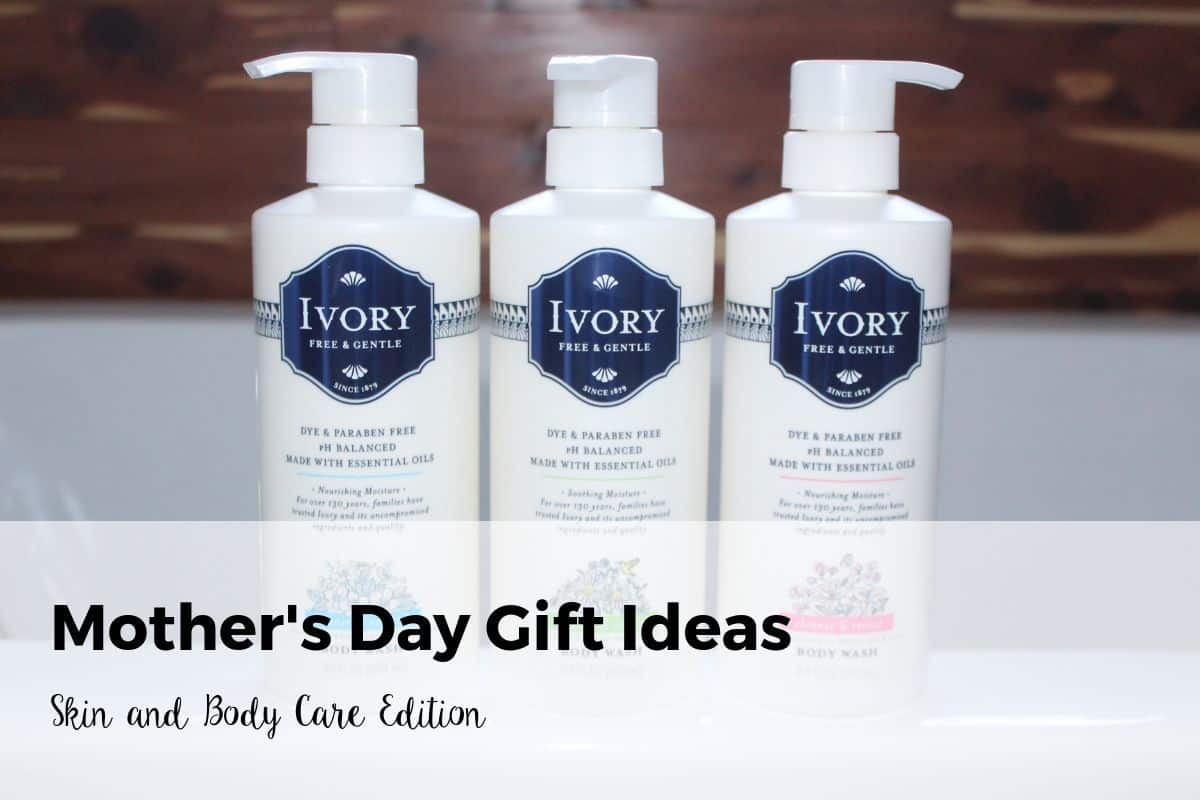 Affordable Mothers Day Gift Guide -- Skin and Body Care Edition